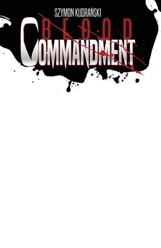 Blood Commandment #1 (Of 4) Cover E Blank Sketch Variant